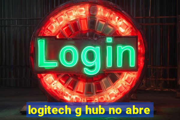 logitech g hub no abre